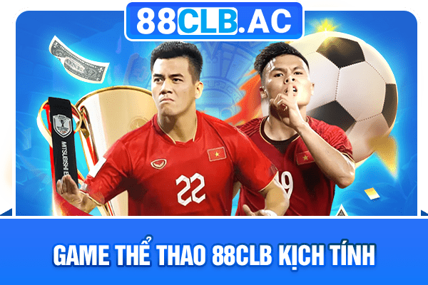 Game thể thao 88CLB kịch tính